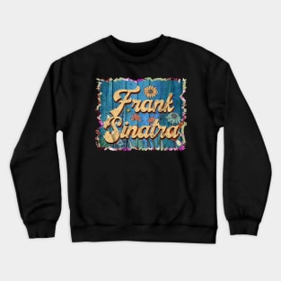 Retro Frank Name Flowers Limited Edition Proud Classic Styles Crewneck Sweatshirt